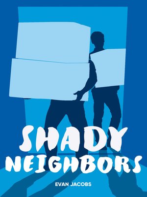 cover image of Shady Neighbors
